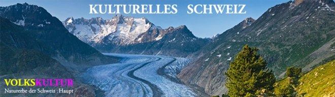 kulturelles-schweiz.blogspot.ch - naturerbe - haupt 1000 x 291