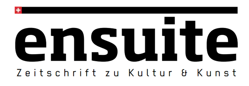 ensuite.ch - ZEITSCHRIFT ZU KULTUR UND KUNST